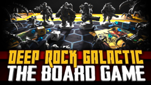 Deep Rock Galactic Boardgame